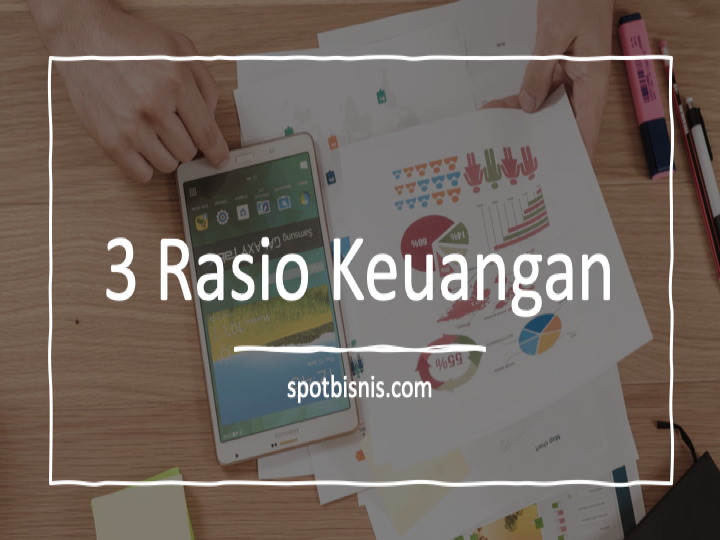 rasio keuangan yang paling penting diketahui
