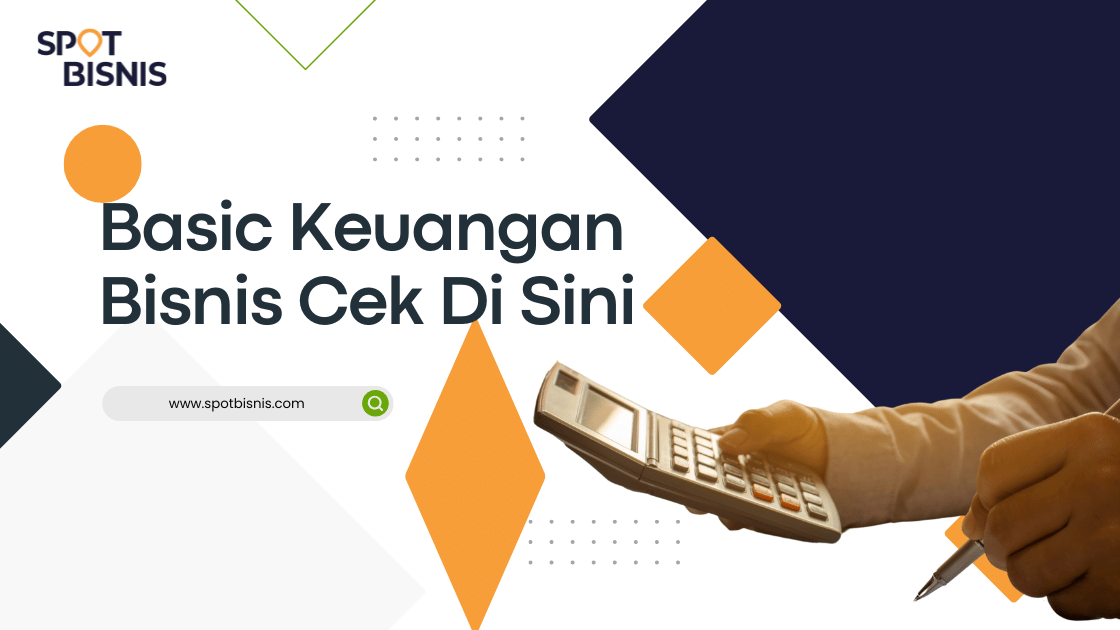 Dasar Dasar Keuangan Bisnis Pemula