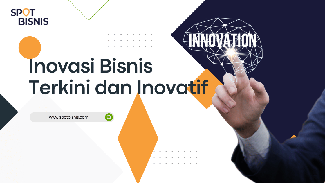 Inovasi Bisnis Terbaru