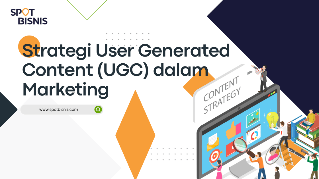 Strategi User Generated Content (UGC)